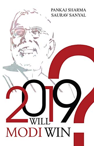 Stock image for 2019: Will Modi Win? for sale by Lucky's Textbooks