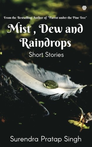 Stock image for MIST, DEW & RAINDROP for sale by Books Puddle