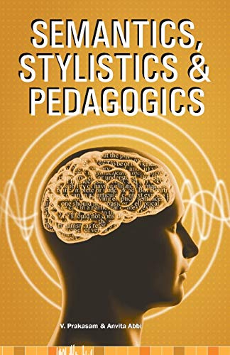 Stock image for Semantics, Stylistics & Pedagogics for sale by Books Puddle