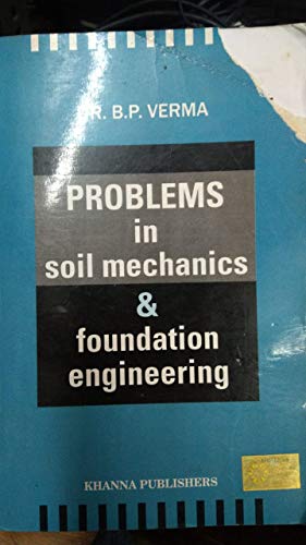 Stock image for Problems in Soil Mechanics & Foundation Engineering for sale by Books Puddle