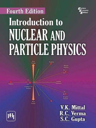 9789387472617: Introduction to Nuclear and Particle Physics