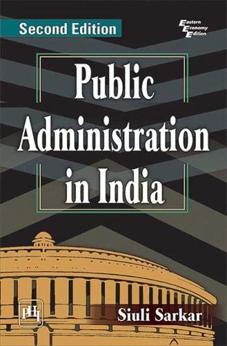 Stock image for Public Administration In India, 2Nd Edition for sale by Books Puddle