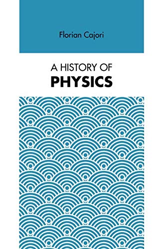 Stock image for A HISTORY OF PHYSICS for sale by GF Books, Inc.