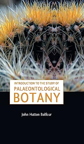 Stock image for Introduction to the Study of Palaeontological Botany [Soft Cover ] for sale by booksXpress