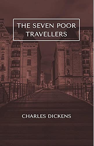 Stock image for The Seven Poor Travellers for sale by Books Puddle