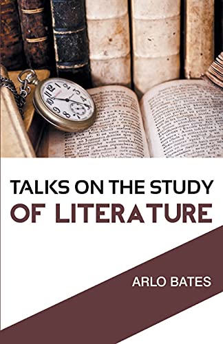 Beispielbild fr TALKS ON THE STUDY OF LITERATURE [Soft Cover ] zum Verkauf von booksXpress