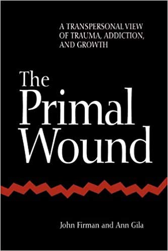 9789387496514: The Primal Wound: A Transpersonal View of Trauma, Addiction, and Growth