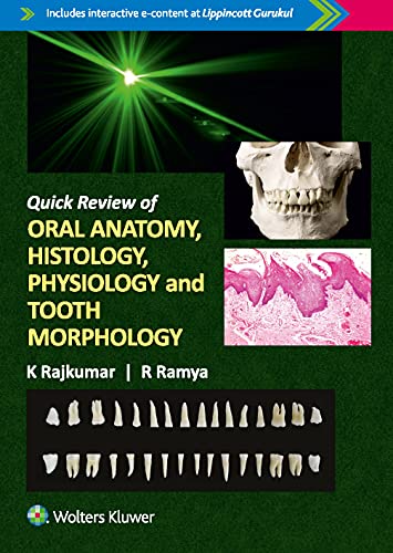 Stock image for Quick Review Of Oral Anatomy Histology Physiology And Tooth Morphology (Pb 2018) for sale by Kanic Books