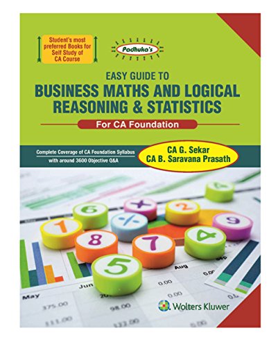 Stock image for Padhuka*s Business Maths and Logical Reasoning & Statistics: For CA Foundation for sale by dsmbooks