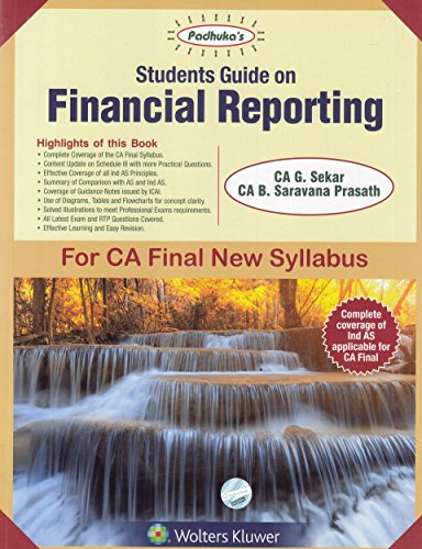 Stock image for Padhuka's Students' Guide on Financial Reporting: For CA Final New Syllabus 13th Edition May,2018 by CA G. Sekar, CA B. Saravana Prasath for sale by Books Puddle