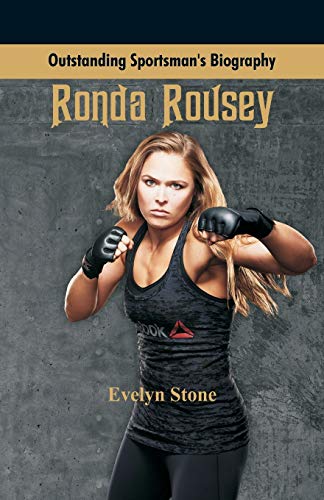 Stock image for Outstanding Sportsman's Biography: Ronda Rousey for sale by Lucky's Textbooks