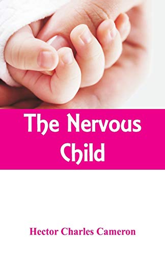 Stock image for The Nervous Child for sale by GF Books, Inc.