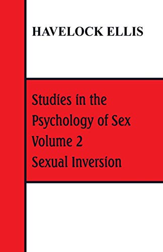 Stock image for Studies in the Psychology of Sex: Volume 2 Sexual Inversion for sale by Lucky's Textbooks