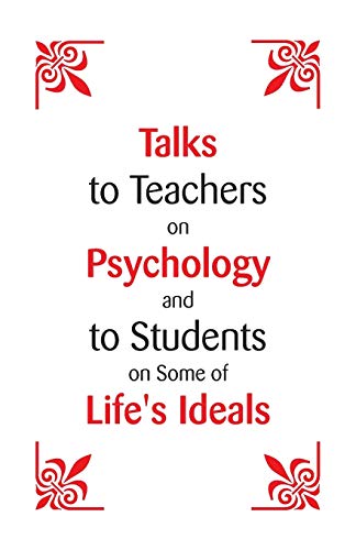 Stock image for Talks To Teachers On Psychology And To Students On Some Of Life's Ideals for sale by PBShop.store US