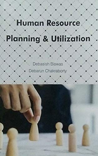 Stock image for Human Resource Planning and Utilization for sale by Vedams eBooks (P) Ltd