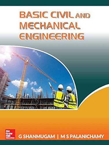 Stock image for Basic Civil and Mechanical Engineering [Paperback] G Shanmugam for sale by dsmbooks