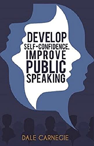 Stock image for Develop Self-Confidence, Improve Public Speaking for sale by Books Puddle
