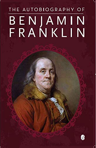 Stock image for The Authobiography of Benjamin Franklin for sale by Books Puddle
