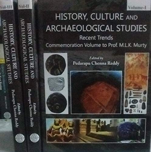 Beispielbild fr History, Culture and Archaeological Studies: Recent Trends Commemoration Volume to Prof. M. L. K. Murty (3 Vols-Set) zum Verkauf von Vedams eBooks (P) Ltd