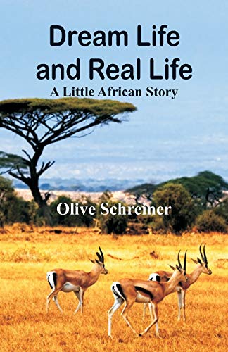 Beispielbild fr Dream Life and Real Life: A Little African Story zum Verkauf von Best and Fastest Books