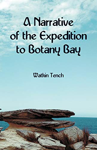 Beispielbild fr A Narrative of the Expedition to Botany Bay zum Verkauf von Books Unplugged