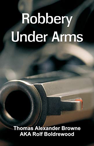 Stock image for Robbery Under Arms for sale by Lucky's Textbooks