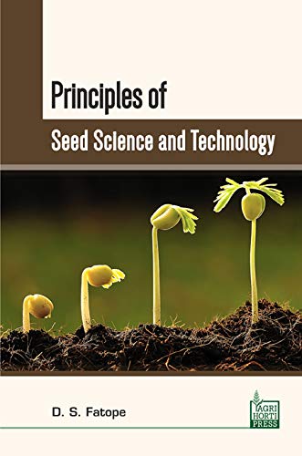 Stock image for Principles of Seed Science and Technology for sale by Books in my Basket