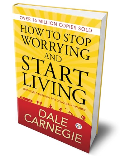 9789387669161: How to Stop Worrying and Start Living (Deluxe Hardbound Edition)