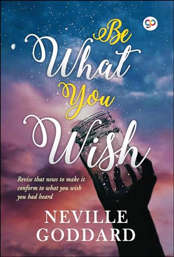 Stock image for Be What You Wish (General Press) for sale by Books Unplugged