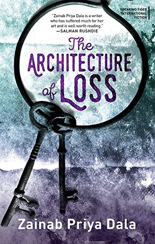 9789387693142: THE ARCHITECTURE OF LOSS [paperback] Zainab Priya Dala [Jan 01, 2018]