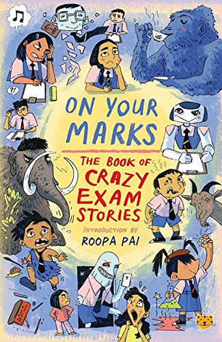 9789387693296: ON YOUR MARKS THE BOOK OF CRAZY EXAM STORIES
