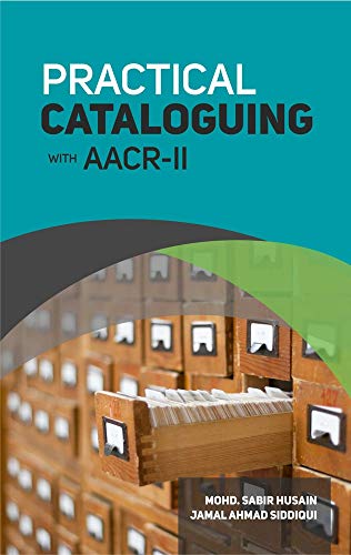 Imagen de archivo de Practical Cataloguing with AACR-II a la venta por Books Puddle