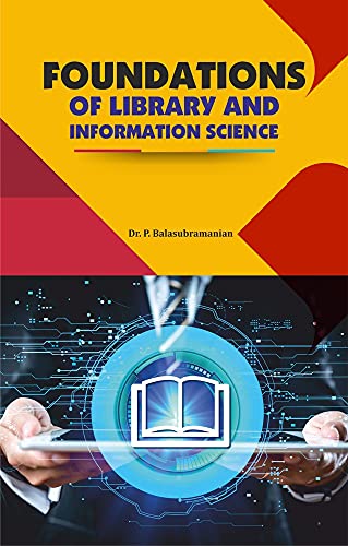 9789387698291: Foundations of Library and Information Science