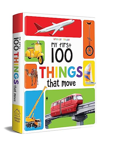 Stock image for My First 100 Things That Move: Padded Cover Book for sale by ThriftBooks-Atlanta