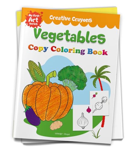 Stock image for Creative Crayons Vegetables : My First Art Series - Crayon Copy Colour Books for sale by Books Puddle