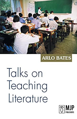 Beispielbild fr TALKS ON TEACHING LITERATURE [Soft Cover ] zum Verkauf von booksXpress