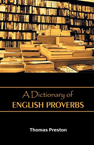 Stock image for A Dictionary of English Proverbs for sale by Chiron Media