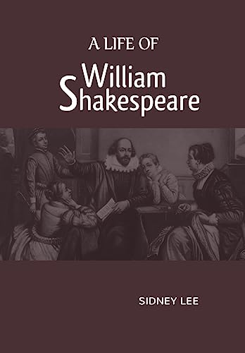 Stock image for A LIFE OF WILLIAM SHAKESPEARE [Soft Cover ] for sale by booksXpress