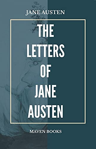 Beispielbild fr The Letters of Jane Austen: Selected from the Compilation of her Great Nephew, Edward, Lord Bradbourne zum Verkauf von GF Books, Inc.