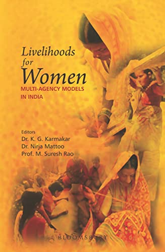 Imagen de archivo de Livelihoods for Women Multi-Agency Models In India a la venta por Books Puddle