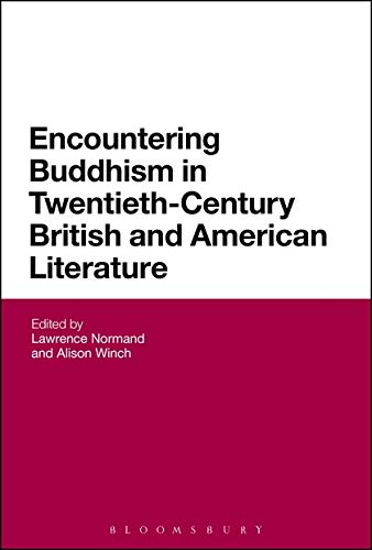 Stock image for Encountering Buddhism in Twentieth-Century British and American Literature for sale by Majestic Books