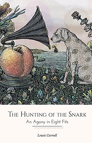 Imagen de archivo de The Hunting of the Snark: An Agony in Eight Fits [Soft Cover ] a la venta por booksXpress