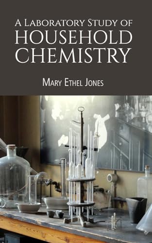 Imagen de archivo de A Laboratory Study of Household Chemistry a la venta por GreatBookPrices