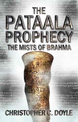 Stock image for The Pataala Prophecy: The Mists of Brahma for sale by Vedams eBooks (P) Ltd