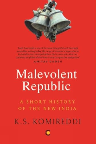 malevolent republic a short history of the new india malevolent republic a short history of the new india