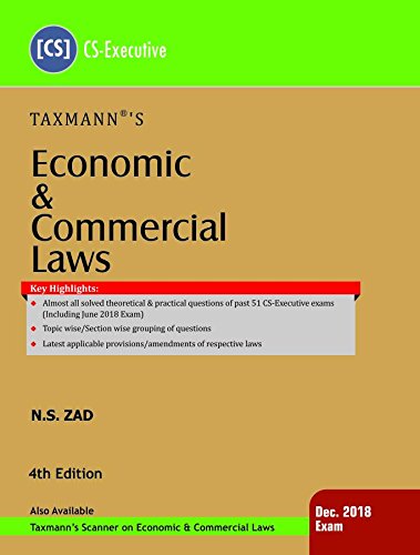 Stock image for Economic & Commercial Laws (CS-Executive) - (December 2018 Exams) (4th Edition June 2018) [Paperback] N.S. Zad for sale by dsmbooks