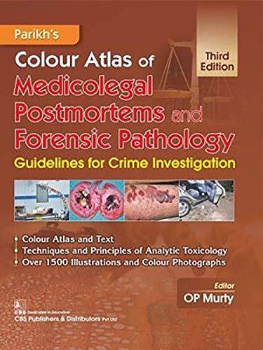 Stock image for Parikhs Colour Atlas Of Medicolegal Postmortems And Forensic Pathology Guidelines For Crime Investigation 3Ed (Hb 2019) for sale by Books Puddle