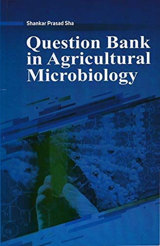 9789387973374: Question Bank in Agricultural Microbcology [Paperback] Shankar Sha