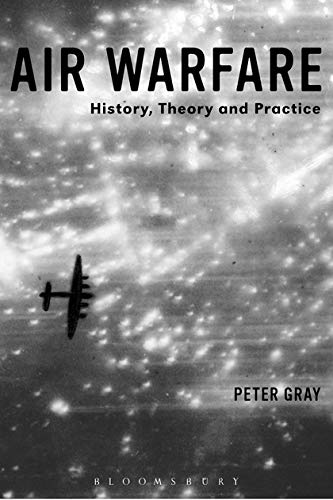 Imagen de archivo de Air Warfare: History, Theory and Practice a la venta por Vedams eBooks (P) Ltd