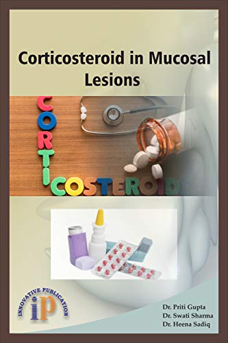 Stock image for Corticosteroid in Mucosal Lesions for sale by Vedams eBooks (P) Ltd